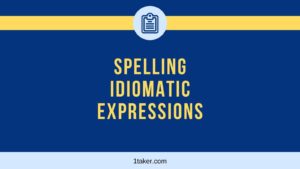spelling and idiomatic expressions civil service exam